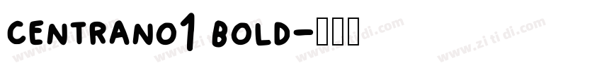 centrano1 bold字体转换